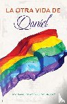 Marcuschamer Stavchansky, Eva - La Otra Vida de Daniel