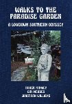 - Walks to the Paradise Garden: A Lowdown Southern Odyssey