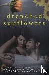 Cooper, Tammera L - Drenched Sunflowers
