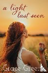 Greene, Grace - A Light Last Seen