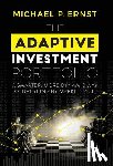 Ernst, Michael P - The Adaptive Investment Portfolio