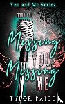 Kovac, Tylor Paige - Missing You, Missing Me