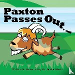 Marie, Denise - Paxton Passes Out