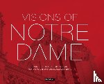  - Visions of Notre-Dame