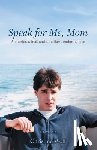 Wolf, Christine - Speak for Me, Mom