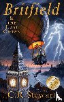 Stewart, C R - Britfield & the Lost Crown