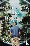 Von Schrader, Eric - A Universe Less Traveled