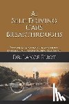 Eliot, Lance - AI Self-Driving Cars Breakthroughs: Practical Advances in Artificial Intelligence and Machine Learning