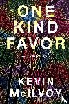 Mcilvoy, Kevin - One Kind Favor