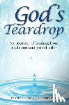 Harper, Dellenna - God's Teardrop: My journey of healing from addiction and prostitution