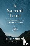 Miller, Burke - A Sacred Trust