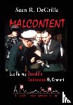 Degrilla, Sean R - Malcontent