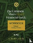 Smith, E Donell - The Common Man's Financial Guide Workbook