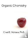 Wallace, Chad E - Organic Chemistry