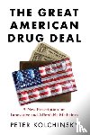 Kolchinsky, Peter - The Great American Drug Deal