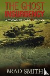 Smith, Brad - The Ghost Insurgency