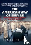 Kurth, James - The American Way of Empire