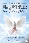 G, Willette - When The Holy Ghost Speaks, You Better Listen...