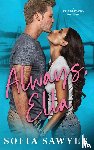 Sawyer, Sofia - Always, Ella