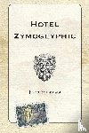 Squamata, Jason - Hotel Zymoglyphic