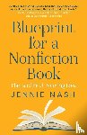 Nash, Jennie - Blueprint for a Nonfiction Book