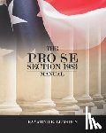 Publishers, Freebird - The Pro Se Section 1983 Manual