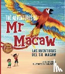 Ordaz, Leticia - The Adventures of Mr. Macaw