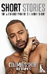 Short, Columbus - Short Stories: The Autobiography of Columbus Short