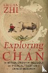 Zhi, Chuan - Exploring Chan