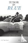 "propper" Wysock, Rolf J. - Humor in Blue