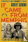 Gordon, Robert - It Came From Memphis