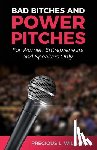Williams, Precious - Bad Bitches and Power Pitches