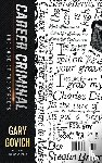 Govich, Gary - Career Criminal