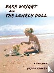 Ashley, Brook - Dare Wright And The Lonely Doll