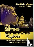 Jeffers, Kristen E. - The Defying Gentrification Playbook