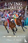 Paradis, Thomas W - Living the Palio