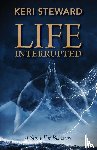 Steward, Keri - Life Interrupted
