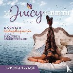 Taylor, Latonia - My Juicy ReBirth