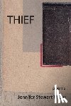 Miller, Jennifer Stewart - Thief: poems