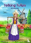 Mitchell, Susan B B - Talking Tulips - Above and Below