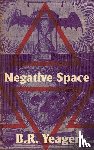 Yeager, B R - Negative Space