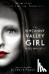 Houser, Stephen W. - The Uncanny Valley Girl