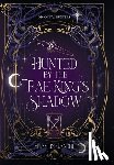 Gandhi, Shaylin - Hunted by the Fae King's Shadow