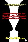 Sterlin, Williams - Understanding the Far-Reaching Global Impact of the World Racial Order