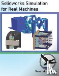Stone Lake Analytics - Solidworks Simulation for Real Machines