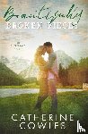 Cowles, Catherine - Beautifully Broken Pieces