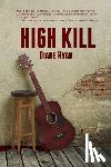 Ryan, Diane - High Kill