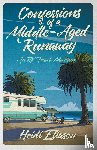 Eliason, Heidi - Confessions of a Middle-Aged Runaway