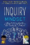 MacKenzie, Trevor, Bathurst-Hunt, Rebecca - Inquiry Mindset