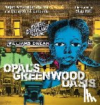 Lansana, Quraysh Ali - Opal's Greenwood Oasis